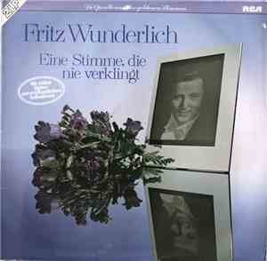 Fritz Wunderlich - Eine Stimme, Die Nie Verklingt