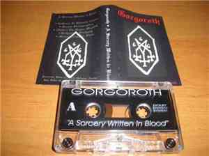 Gorgoroth - A Sorcery Written In Blood