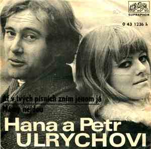 Hana A Petr Ulrychovi - Ať V Tvých Písních Zním Jenom Já / Mámy Nejdou