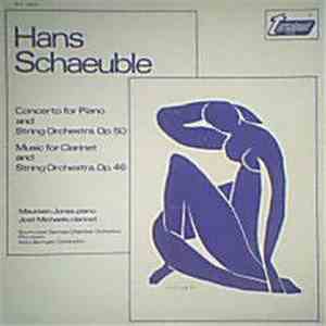 Hans Schaeuble - Concerto For Piano And String Orchestra, Op. 50 / Music Fo ...
