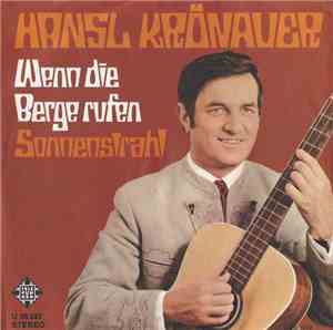 Hansl Krönauer - Wenn Die Berge Rufen