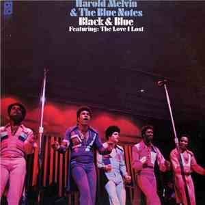 Harold Melvin & The Blue Notes - Black & Blue