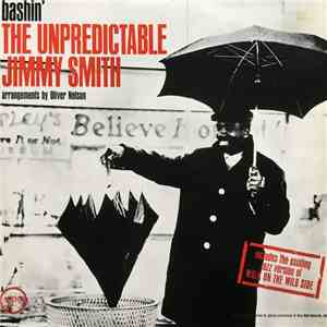 Jimmy Smith - Bashin' - The Unpredictable Jimmy Smith