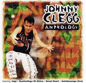Johnny Clegg - Anthology