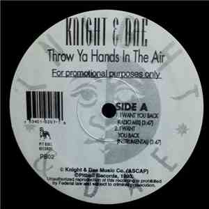 Knight & Dae - Throw Ya Hands In The Air