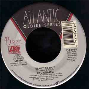 Lou Gramm - Ready Or Not / Midnight Blue