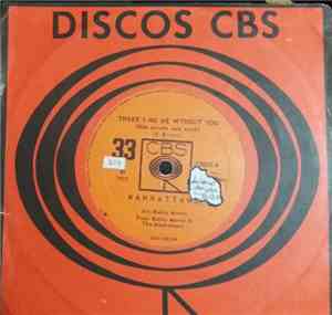 Manhattans - There's No Me Without You / I'm Not A Run Around