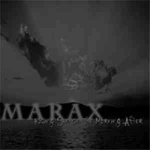 Marax - Rising Sun On The Morning After