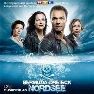 Martin Berger-Damm - Bermuda-Dreieck Nordsee (Die Originalmusik Aus Dem RTL ...