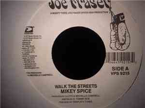 Mikey Spice - walk The Streets