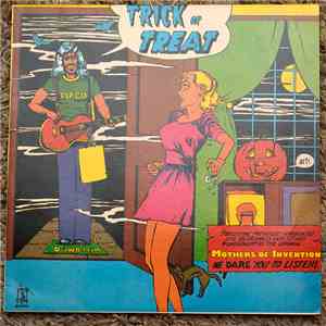 Mothers Of Invention - Trick Or Treat