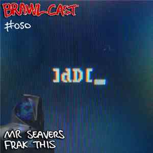Mr Seavers - Frak This