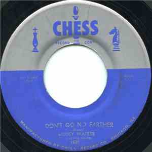 Muddy Waters And His Guitar - Don't Go No Farther / Diamonds At Your Feet