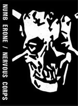 Numb Erone / Nervous Corps - Split