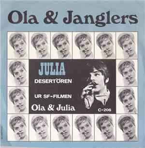 Ola & The Janglers - Julia / Desertören