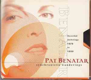 Pat Benatar - Synchronistic Wanderings