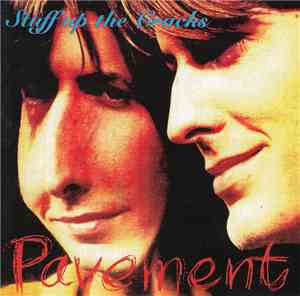 Pavement - Stuff Up The Cracks
