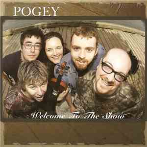 Pogey - Welcome To The Show