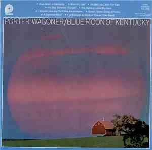 Porter Wagoner - Blue Moon Of Kentucky