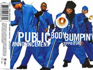 Public Announcement - Body Bumpin' Yippie-Yi-Yo