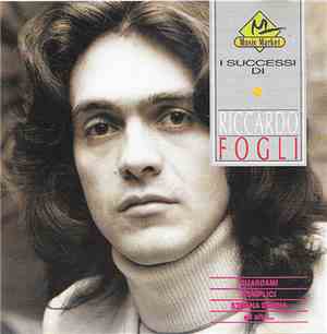 Riccardo Fogli - I Successi Di Riccardo Fogli