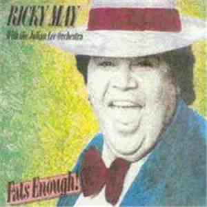 Ricky May - Fats Enough