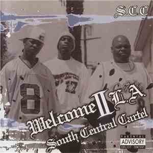 South Central Cartel - Welcome II L.A.