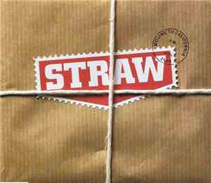 Straw - Moving To California