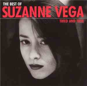 Suzanne Vega - The Best Of Suzanne Vega: Tried And True