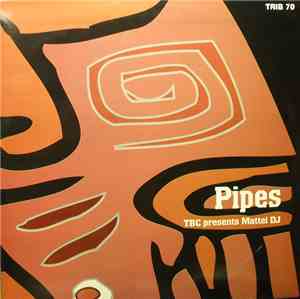 TBC presents Mattei DJ - Pipes