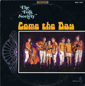 The Folk Society - Come The Day