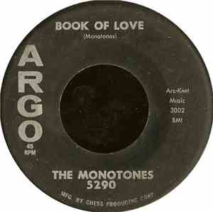 The Monotones - Book Of Love / You Never Loved Me