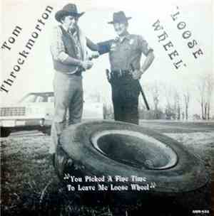 Tom Throckmorton - Loose Wheel