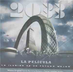Tomas Barreiro Guijosa Y Daniel Hidalgo Valdes - 2033 La Pelicula La Ilusio ...