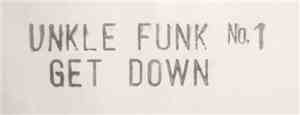 Unkle Funk No.1 - Get Down