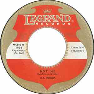 U.S. Bonds - Not Me / Give Me One More Chance