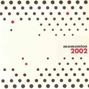 Various - Momentos 2002
