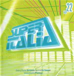 Various - Super Italia - Future Sounds Of Italo Dance Vol. 22