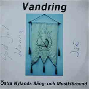 Various - Vandring. Östra Nylands Sång- Och Musikförbund