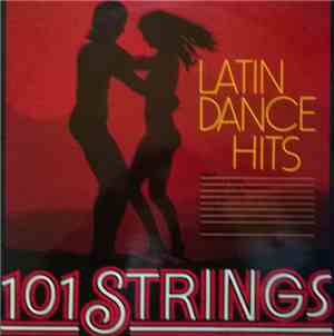 101 Strings - Latin Dance Hits