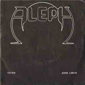 Aleph - Totem / Zone Limite