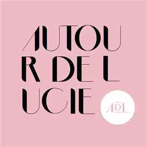 Autour De Lucie - Ta Lumière Particulière
