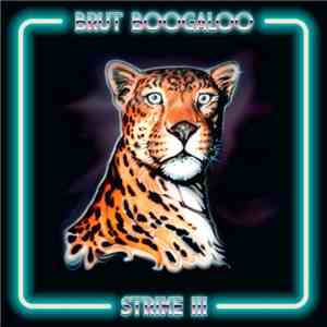 Brut Boogaloo - Strike III