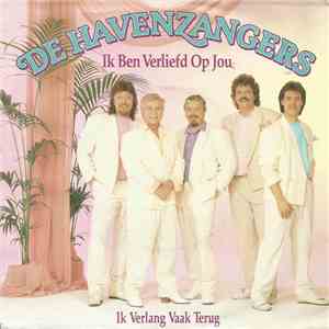 De Havenzangers - Ik Ben Verliefd Op Jou
