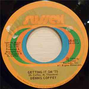 Dennis Coffey - Getting It On '75