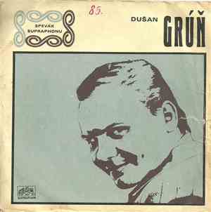 Dušan Grúň - Nálady (Sugar Sugar) / Dante A Ty