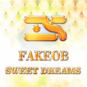 FakeOb - Sweet Dreams
