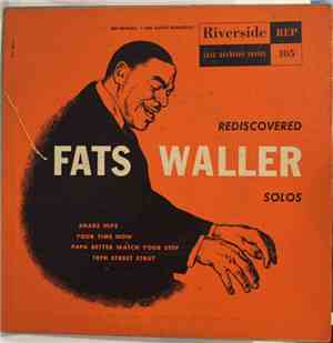 Fats Waller - Rediscovered Fats Waller Solos