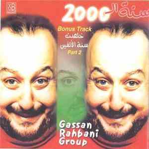 Gassan Rahbani Group - سنة ال2000