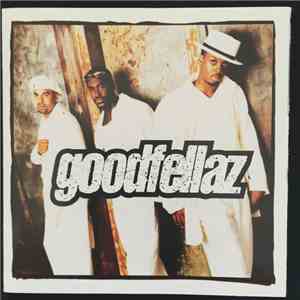 Goodfellaz - Goodfellaz